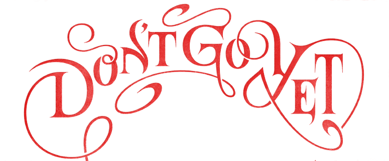 ملف:Don't Go Yet (Logo).png