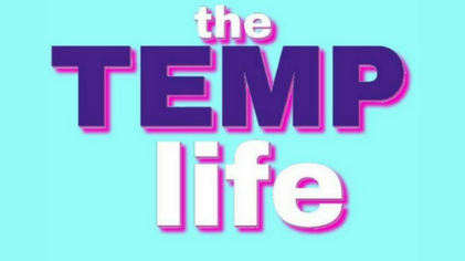 ملف:The Temp Life (Official Title Card).png