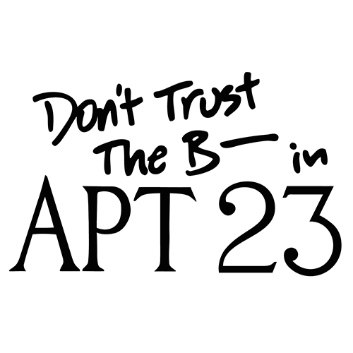 ملف:Don't Trust the B---- in Apartment 23 Logo.png