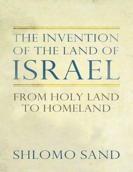 ملف:Shlomo Sand - The Invention of the Land of Israil.pdf