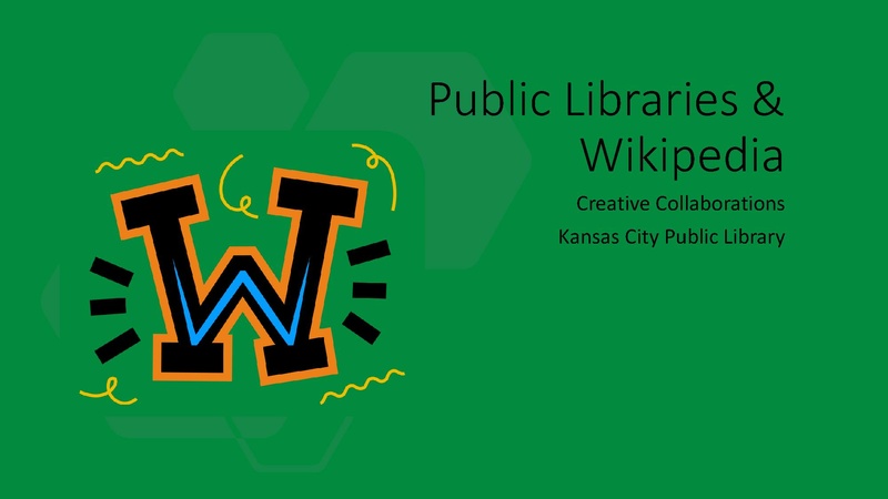 ملف:Wikimedia+Libraries Convention Presentation Kansas City Public Library Wikipedian in Residence 07-23-2022.pdf