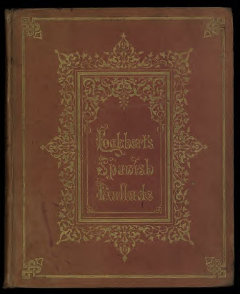 ملف:Ancient Spanish ballads - historical and romantic (IA gri 33125011219074).pdf